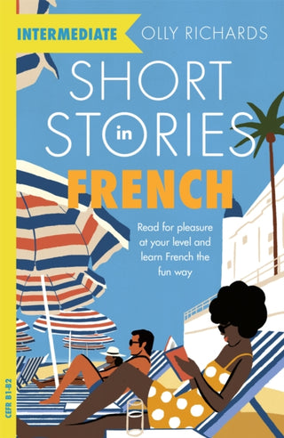 Cover image for 9781529361506 - Short Stories in French for Intermediate Learners