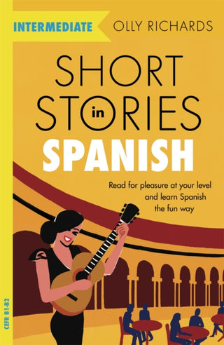 Cover image for 9781529361810 - Short Stories in Spanish for Intermediate Learners