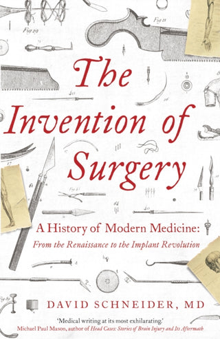 Cover image for 9781529362268 - The Invention of Surgery