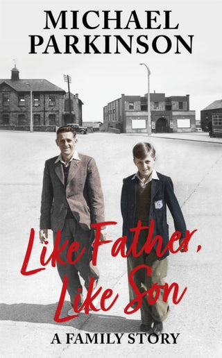 Cover image for 9781529362466 - Like Father, Like Son