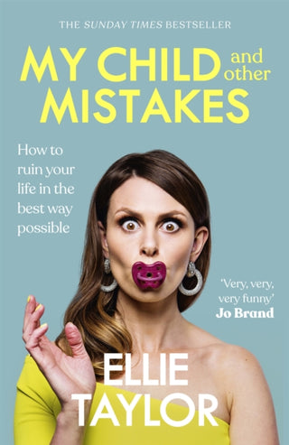 Cover image for 9781529362985 - My Child and Other Mistakes