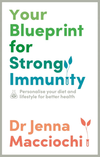 Cover image for 9781529363609 - Your Blueprint for Strong Immunity