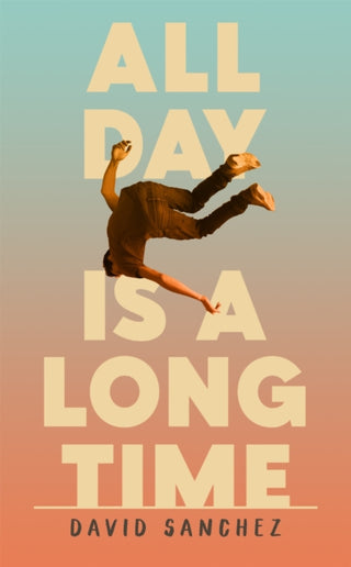 Cover image for 9781529367898 - All Day Is A Long Time