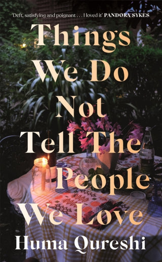 Cover image for 9781529368697 - Things We Do Not Tell the People We Love
