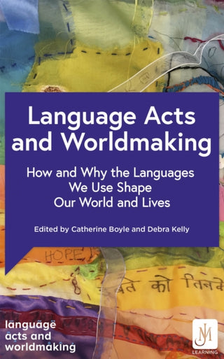 Cover image for 9781529372304 - Language Acts and Worldmaking