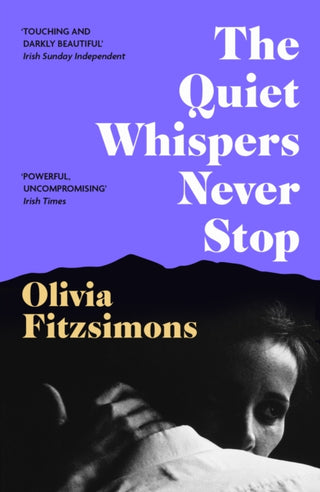 Cover image for 9781529373592 - The Quiet Whispers Never Stop
