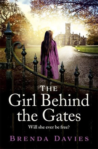 Cover image for 9781529374544 - The Girl Behind the Gates