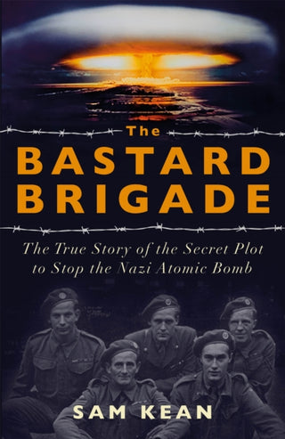 Cover image for 9781529374889 - The Bastard Brigade