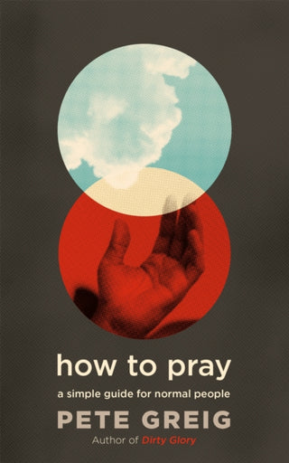 Cover image for 9781529374926 - How to Pray