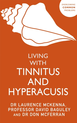 Cover image for 9781529375350 - Living with Tinnitus and Hyperacusis