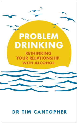 Cover image for 9781529381054 - Problem Drinking