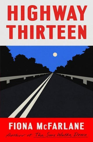 Cover image for 9781529389906 - Highway Thirteen