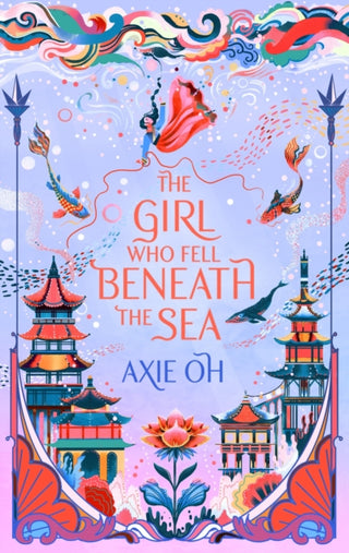 Cover image for 9781529391732 - The Girl Who Fell Beneath the Sea