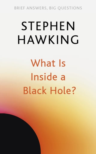Cover image for 9781529392364 - What Is Inside a Black Hole?