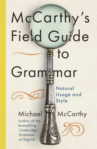 Cover image for 9781529393514 - McCarthy's Field Guide to Grammar
