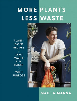 Cover image for 9781529396201 - More Plants Less Waste