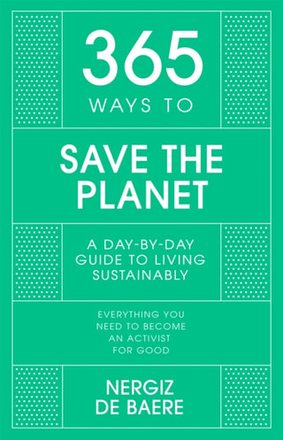 Supplemental image for 9781529397413 - 365 Ways to Save the Planet