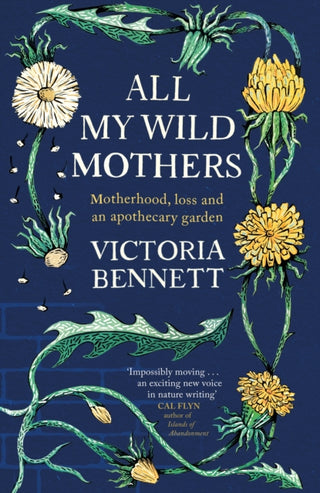Cover image for 9781529398618 - All My Wild Mothers