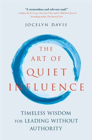Cover image for 9781529399073 - The Art of Quiet Influence