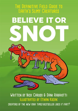 Cover image for 9781529403404 - Believe It or Snot