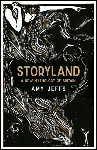 Cover image for 9781529407976 - Storyland: A New Mythology of Britain