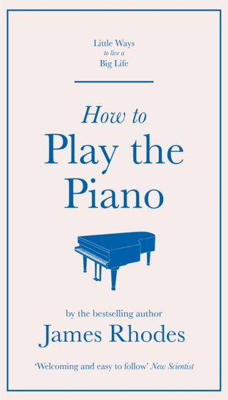 Cover image for 9781529410518 - How to Play the Piano