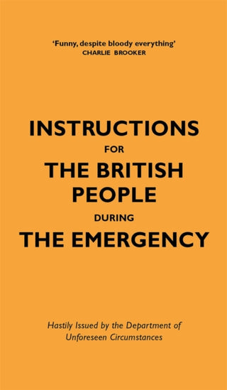Supplemental image for 9781529411942 - Instructions for the British People During The Emergency