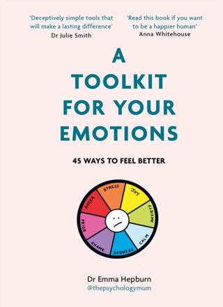 Cover image for 9781529416213 - A Toolkit for Your Emotions