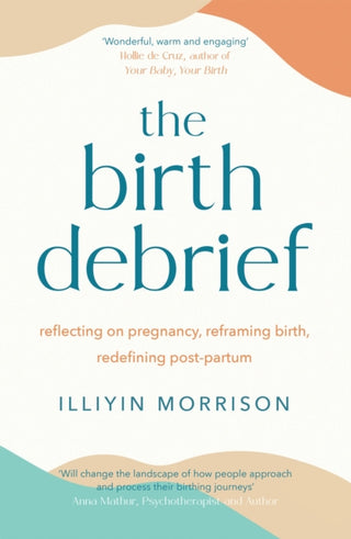 Cover image for 9781529417012 - The Birth Debrief