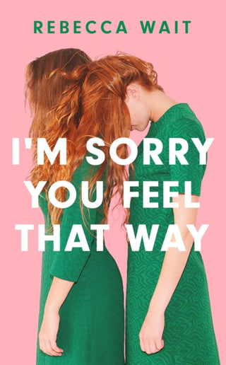 Cover image for 9781529420449 - I'm Sorry You Feel That Way