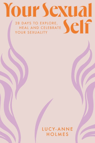Cover image for 9781529424041 - Your Sexual Self