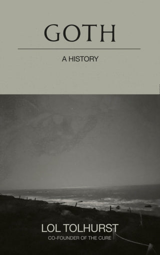 Cover image for 9781529424270 - Goth: A History