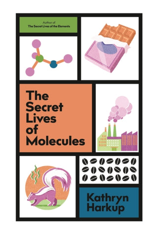 Cover image for 9781529425093 - The Secret Lives of Molecules