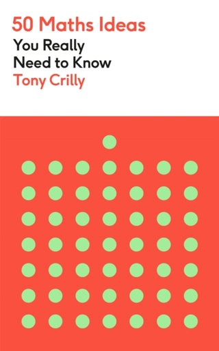 Cover image for 9781529425154 - 50 Maths Ideas You Really Need to Know