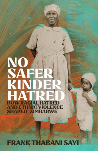 Cover image for 9781529427301 - No Safer Kinder Hatred