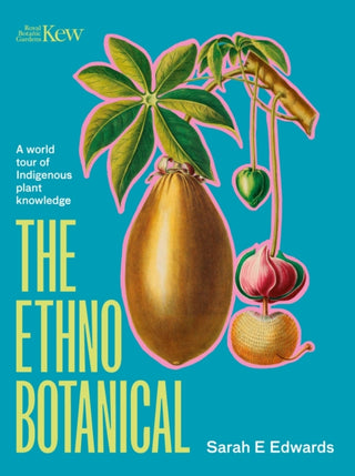 Cover image for 9781529427400 - The Ethnobotanical