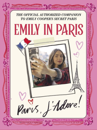 Cover image for 9781529427561 - Emily in Paris: Paris, J’Adore!