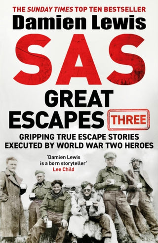 Cover image for 9781529429473 - SAS Great Escapes Three