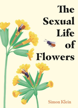 Cover image for 9781529430219 - The Sexual Life of Flowers