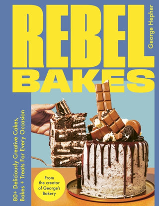 Cover image for 9781529431452 - Rebel Bakes