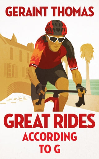 Cover image for 9781529434217 - Great Rides According to G