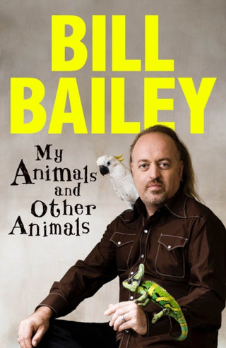Cover image for 9781529436181 - My Animals, and Other Animals