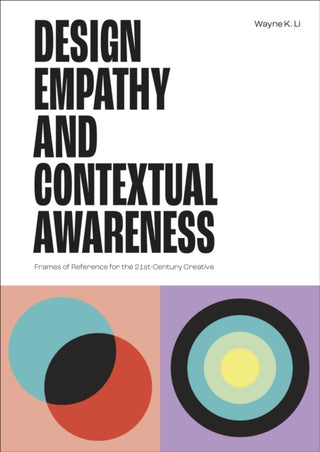 Cover image for 9781529438215 - Design Empathy and Contextual Awareness