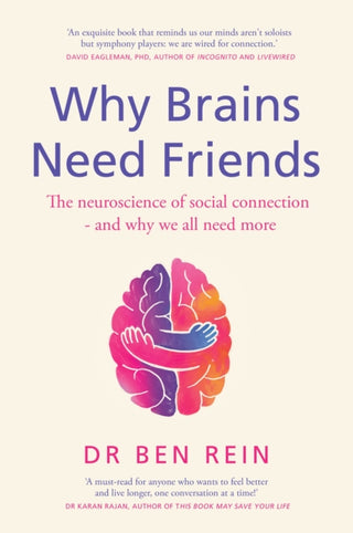 Cover image for 9781529438611 - Why Brains Need Friends