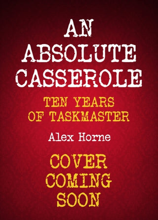Cover image for 9781529441529 - An Absolute Casserole