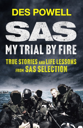 Cover image for 9781529441918 - SAS: My Trial By Fire: True Stories and Life Lessons from SAS Selection