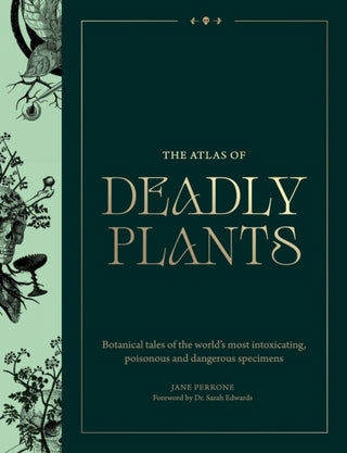 Cover image for 9781529442502 - The Atlas of Deadly Plants
