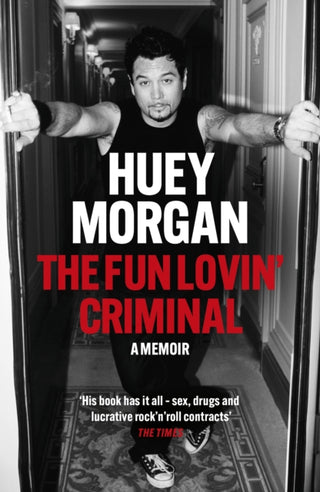 Cover image for 9781529442526 - The Fun Lovin’ Criminal