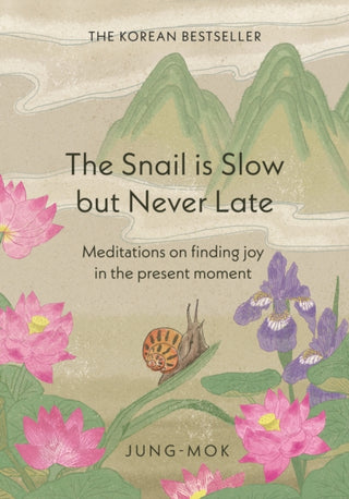Cover image for 9781529442588 - The Snail is Slow but Never Late