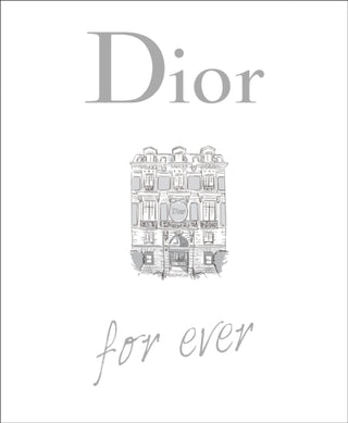 Cover image for 9781529446685 - Dior For Ever